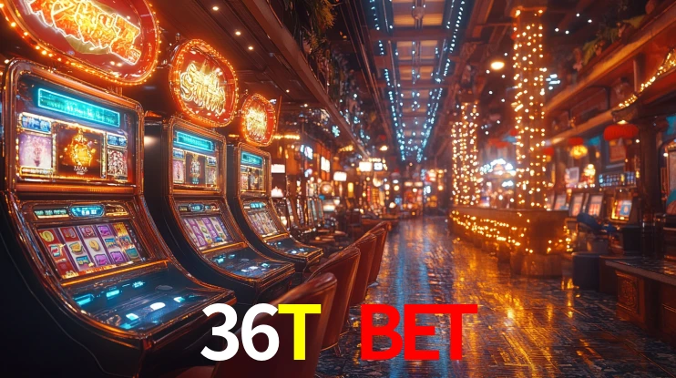 36T BET