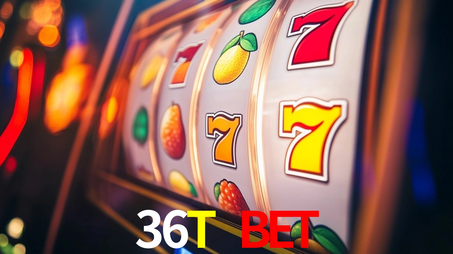 36T BET