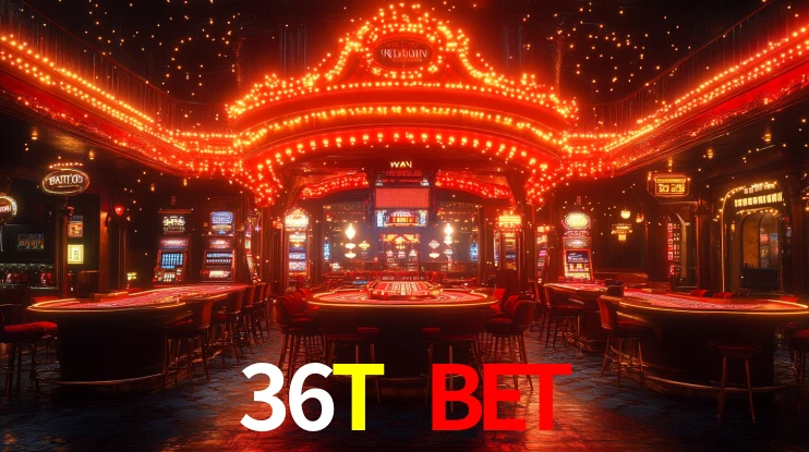 36T BET